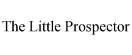 THE LITTLE PROSPECTOR trademark