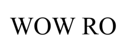 WOW RO trademark