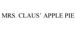 MRS. CLAUS' APPLE PIE trademark