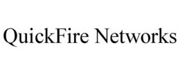 QUICKFIRE NETWORKS trademark