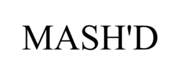 MASH'D trademark