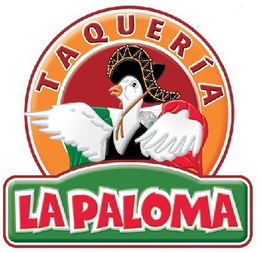 LA PALOMA TAQUERÍA trademark