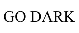GO DARK trademark