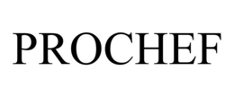 PROCHEF trademark
