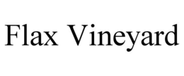 FLAX VINEYARD trademark