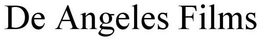DE ANGELES FILMS trademark