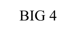 BIG 4 trademark