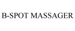 B-SPOT MASSAGER trademark