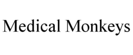 MEDICAL MONKEYS trademark