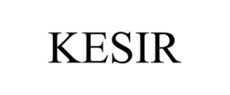 KESIR trademark