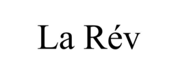 LA RÉV trademark