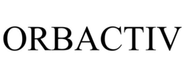 ORBACTIV trademark