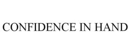CONFIDENCE IN HAND trademark