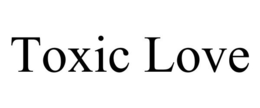 TOXIC LOVE trademark