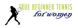 TRUE BEGINNER TENNIS FOR WOMEN trademark