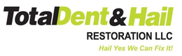TOTAL DENT & HAIL RESTORATION LLC HAIL YES WE CAN FIX IT! trademark