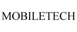 MOBILETECH trademark