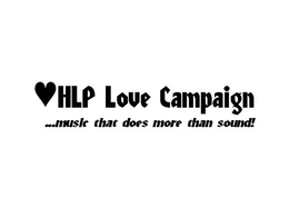 HLP LOVE CAMPAIGN ...MUSIC THAT DOES MORE THAN SOUND! trademark