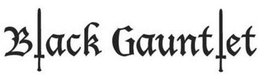 BLACK GAUNTLET trademark