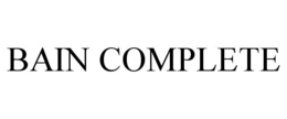 BAIN COMPLETE trademark