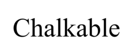 CHALKABLE trademark