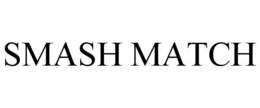 SMASH MATCH trademark