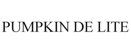 PUMPKIN DE LITE trademark