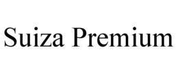 SUIZA PREMIUM trademark