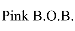 PINK B.O.B. trademark