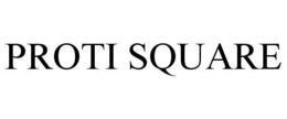 PROTI SQUARE trademark