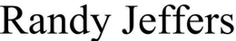 RANDY JEFFERS trademark