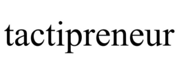 TACTIPRENEUR trademark