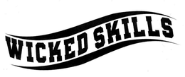 WICKED SKILLS trademark