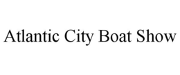 ATLANTIC CITY BOAT SHOW trademark