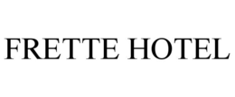 FRETTE HOTEL trademark