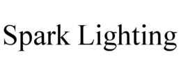SPARK LIGHTING trademark