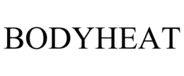 BODYHEAT trademark