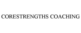 CORESTRENGTHS COACHING trademark
