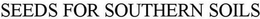 SEEDS FOR SOUTHERN SOILS trademark