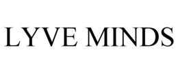LYVE MINDS trademark