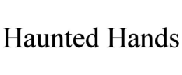 HAUNTED HANDS trademark