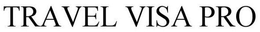TRAVEL VISA PRO trademark