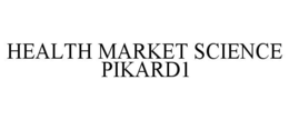 HEALTH MARKET SCIENCE PIKARD1 trademark