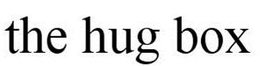 THE HUG BOX trademark