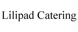 LILIPAD CATERING trademark