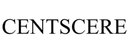 CENTSCERE trademark