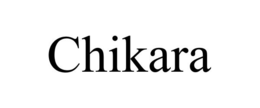 CHIKARA trademark