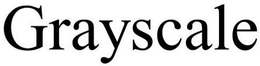 GRAYSCALE trademark