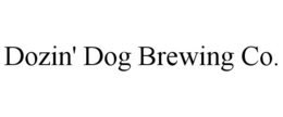 DOZIN' DOG BREWING CO. trademark