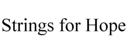 STRINGS FOR HOPE trademark